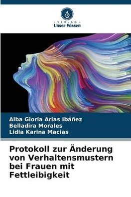 Protokoll zur Änderung von Verhaltensmustern bei Frauen mit Fettleibigkeit