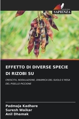 EFFETTO DI DIVERSE SPECIE DI RIZOBI SU