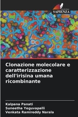 Clonazione molecolare e caratterizzazione dell'irisina umana ricombinante