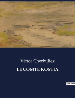 LE COMTE KOSTIA