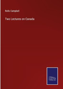 Two Lectures on Canada