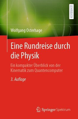 Eine Rundreise durch die Physik