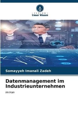 Datenmanagement im Industrieunternehmen