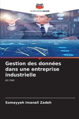 Gestion des données dans une entreprise industrielle