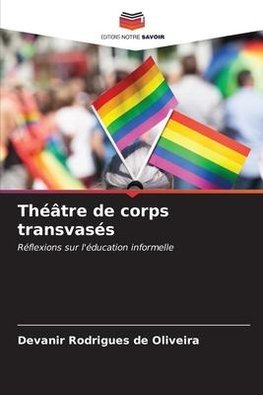 Théâtre de corps transvasés