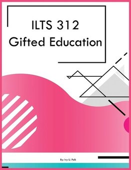 ILTS 312 Gifted Education