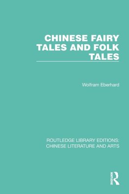 Chinese Fairy Tales and Folk Tales