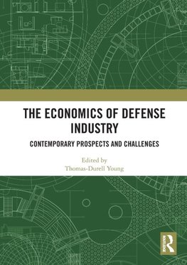 The Economics of Defense Industry