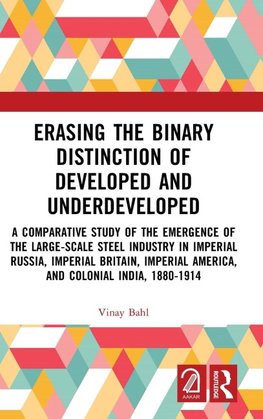 Erasing the Binary Distinction of Developed and Underdeveloped