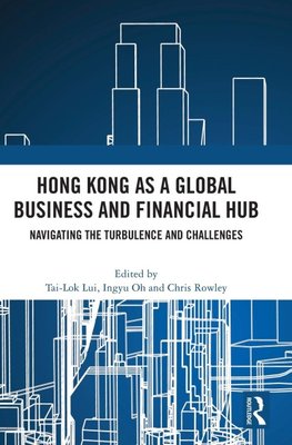 Hong Kong as a Global Business and Financial Hub