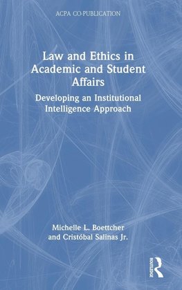 Law and Ethics in Academic and Student Affairs