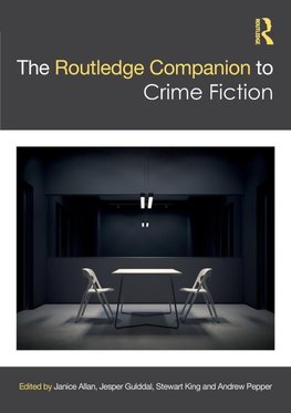 The Routledge Companion to Crime Fiction