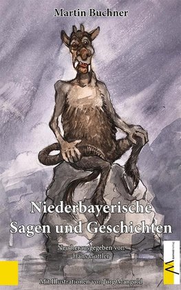 Niederbayerische Sagen und Geschichten