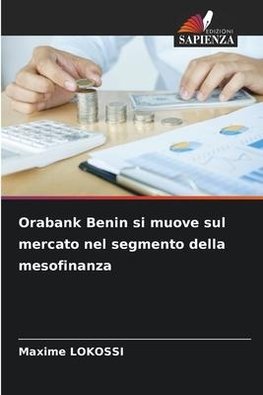 Orabank Benin si muove sul mercato nel segmento della mesofinanza