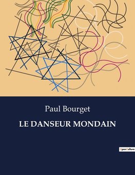 LE DANSEUR MONDAIN