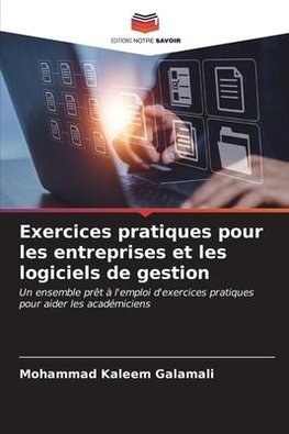 Exercices pratiques pour les entreprises et les logiciels de gestion