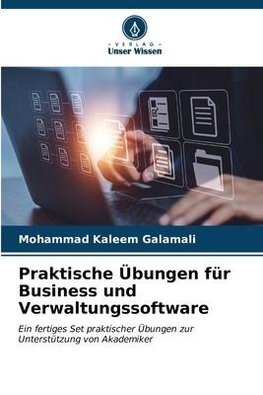 Praktische Übungen für Business und Verwaltungssoftware