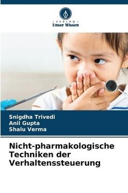 Nicht-pharmakologische Techniken der Verhaltenssteuerung