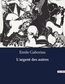 L'argent des autres