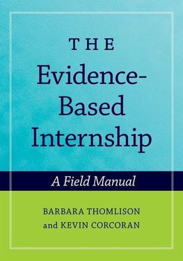 Thomlison, B: Evidence-Based Internship: includes CD