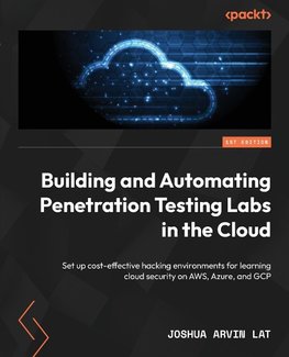 Building and Automating Penetration Testing Labs in the Cloud