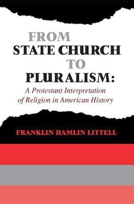 Littell, F: From State Church to Pluralism