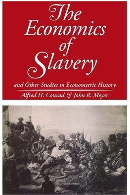 Meyer, J: The Economics of Slavery