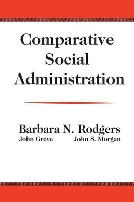 Greve, J: Comparative Social Administration