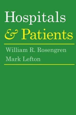 Rosengren, W: Hospitals and Patients