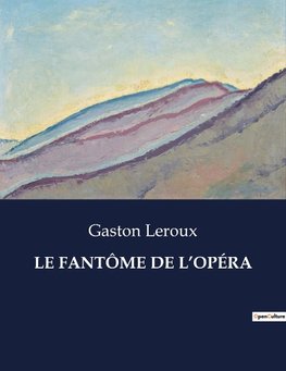 LE FANTÔME DE L¿OPÉRA