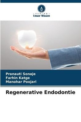 Regenerative Endodontie