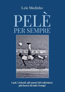 Pelè per sempre