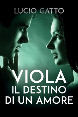 Viola, il destino di un amore