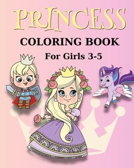 Princess Coloring Book for Girls 3-5