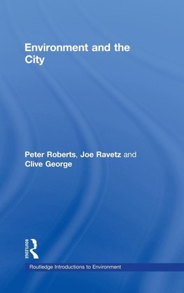 Ravetz, J: Environment and the City