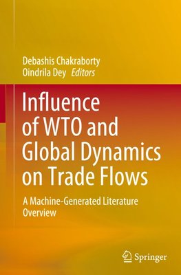 Influence of WTO and Global Dynamics on Trade Flows