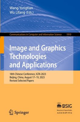 Image and Graphics Technologies and Applications