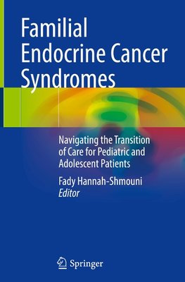 Familial Endocrine Cancer Syndromes