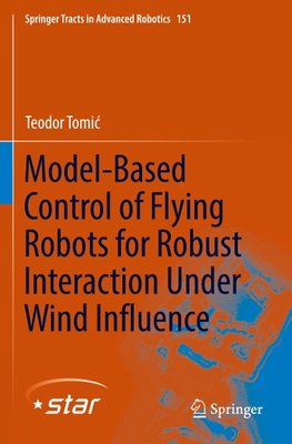 Model-Based Control of Flying Robots for Robust Interaction Under Wind Influence