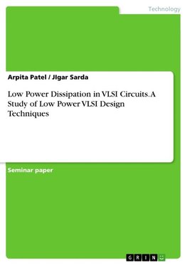 Low Power Dissipation in VLSI Circuits. A Study of Low Power VLSI Design Techniques