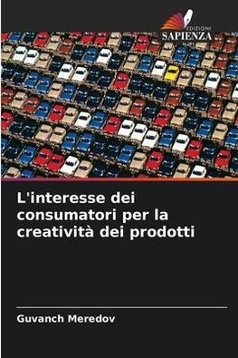 L'interesse dei consumatori per la creatività dei prodotti