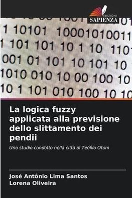 La logica fuzzy applicata alla previsione dello slittamento dei pendii