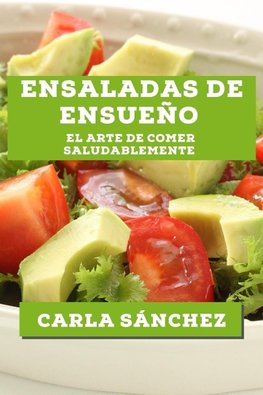 Ensaladas de Ensueño