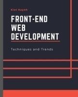 Front-End Web Development  Techniques and Trends