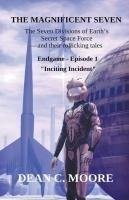 Endgame - Episode 1 - "Inciting Incident"