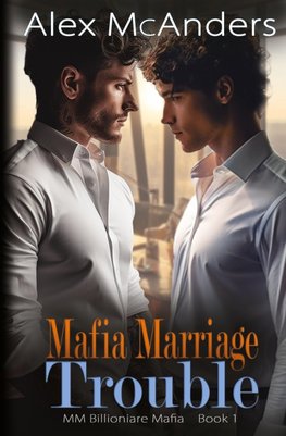 Mafia Marriage Trouble