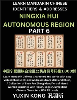 Ningxia Hui Autonomous Region of China (Part 6)