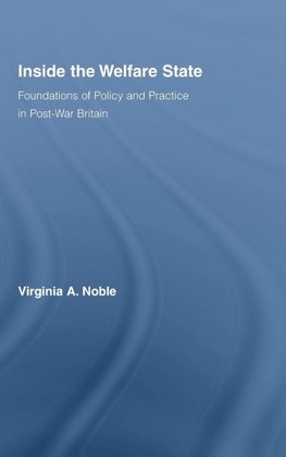 Noble, V: Inside the Welfare State