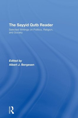 Bergesen, A: Sayyid Qutb Reader