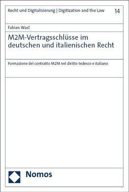 M2M-Vertragsschlüsse im deutschen und italienischen Recht